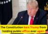 The Constitution bars Trump from holding public office ever again
